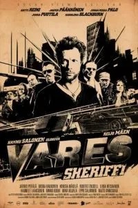 Варес - шериф (2015)