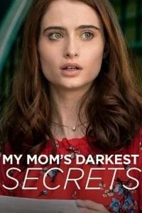 My Mom's Darkest Secrets (2019)