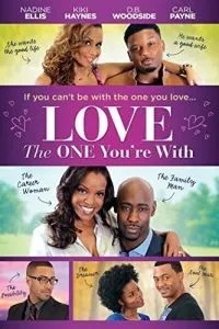 Love the One You're With (2015)