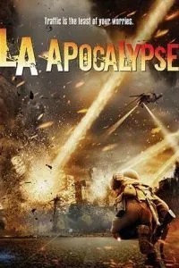 Апокалипсис в Лос-Анджелесе (2015)