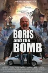Борис и бомба (2019)