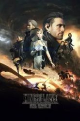 Кингсглейв: Последняя фантазия XV (2016)