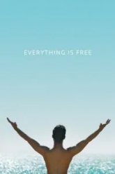Everything is Free (2017)