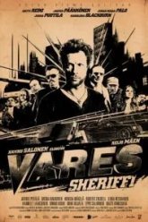 Варес - шериф (2015)