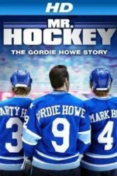 Мистер Хоккей: История Горди Хоу (2013)