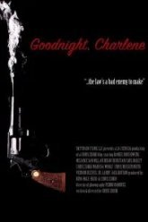 Goodnight, Charlene (2017)