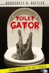 Toilet Gator (2015)