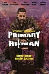 Primary Hitman (2018)