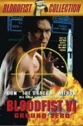 Кровавый кулак 6: Нулевая отметка (1994)
