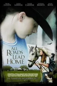 Все дороги ведут домой (2008)