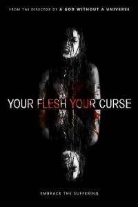 Your Flesh, Your Curse (2017)