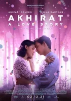 Ахират: История любви (2022)